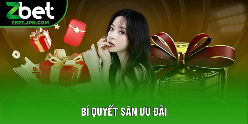 Bí quyết săn ưu đãi